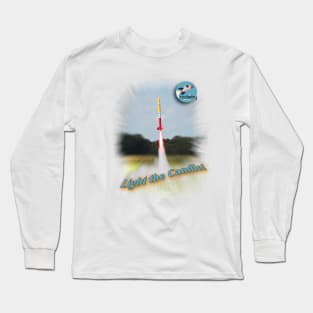 Light the Candle! - The Rocketry Show Long Sleeve T-Shirt